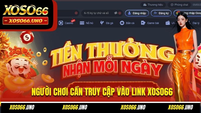 Người chơi cần truy cập vào link XOSO66